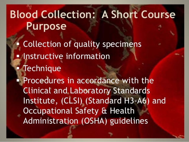 Blood culture collection guidelines clsi